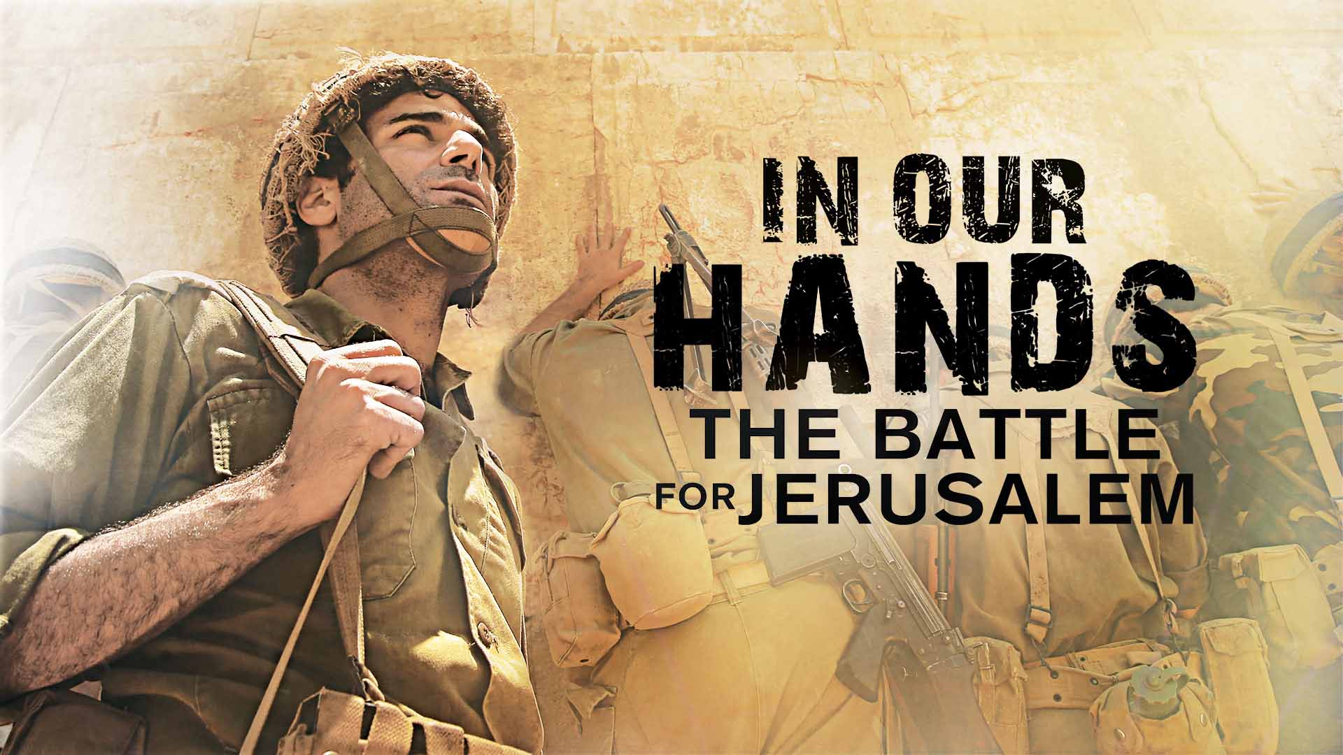 in_our_hands_the_battle_for_jerusalem.jpeg