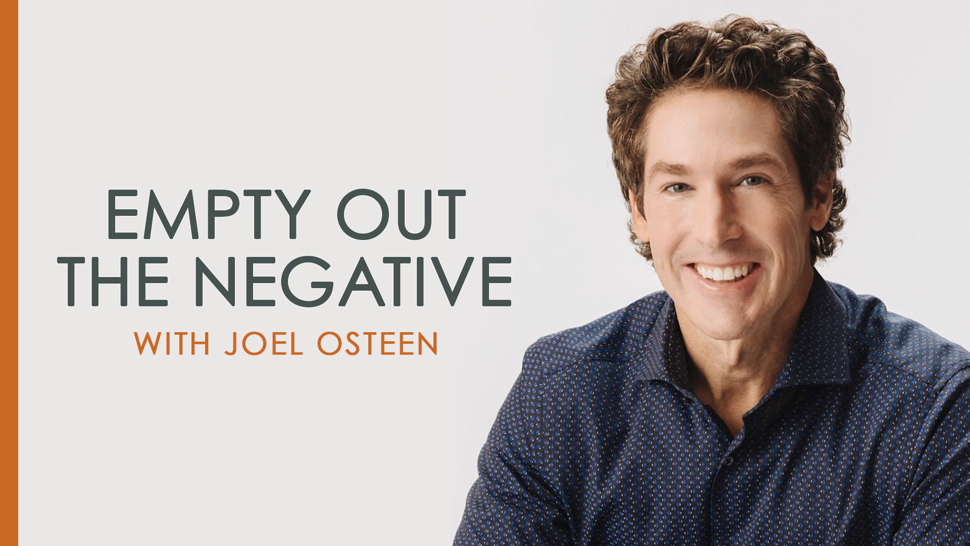 joel_osteen_empty_out_the_negative.jpeg